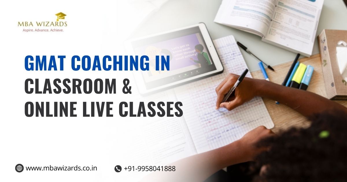 GMAT Coaching in Classroom & Online Live Classes