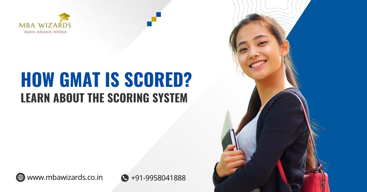 How GMAT is scored - Learn about the scoring system