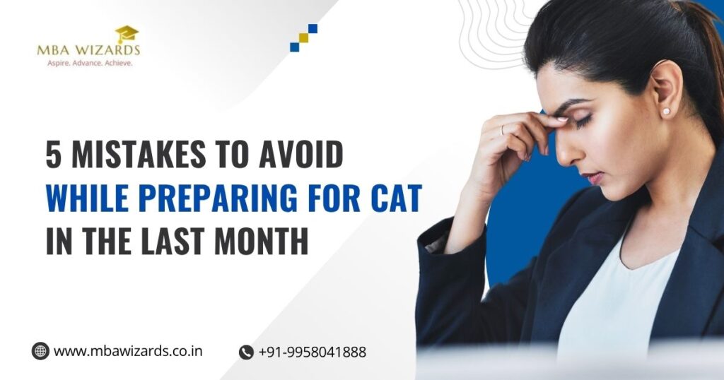5 Mistakes to Avoid While Preparing for CAT