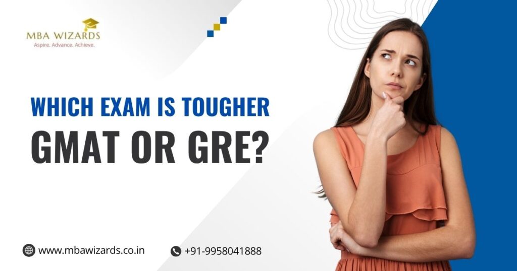 Which exam is tougher - GMAT or GRE