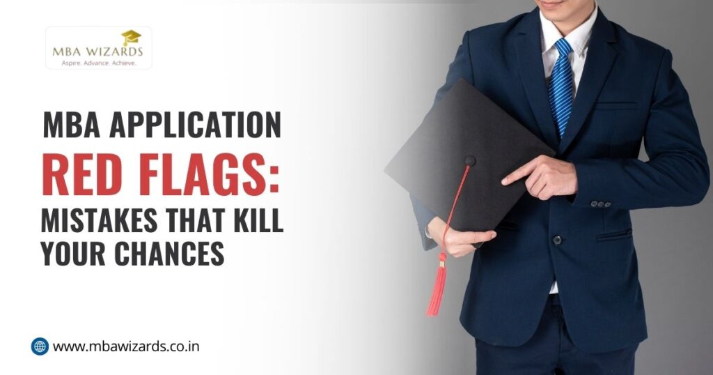 MBA Application Red Flags