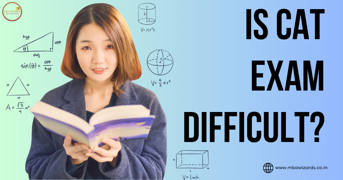 Is CAT Exam difficult ?